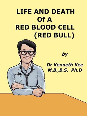 cover image of Life and Death of a Red Blood Cell (Red Bull)